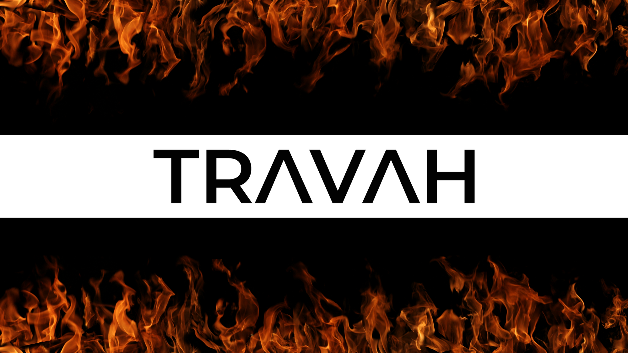 A banner with the Travah logo and some flames on the top and bottom